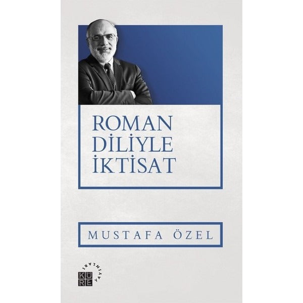 Roman Diliyle İktisat | Küre Yayınları (İnce Kapak)
