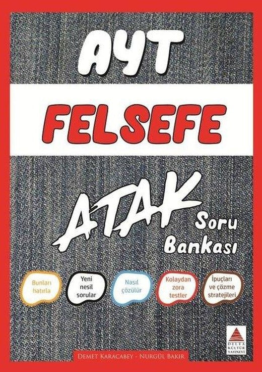 AYT Felsefe Grubu Soru Bankası Atak | Delta Kültür-Eğitim (İnce Kapak)