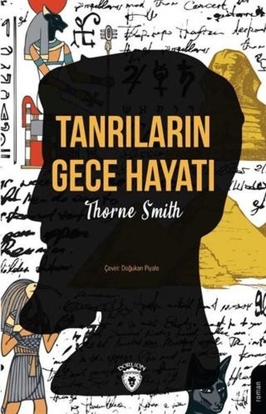 Tanrıların Gece Hayatı | Dorlion Yayınları (Ciltsiz)