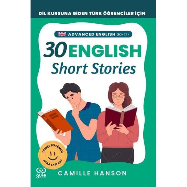 B2 - C1 English 30 Short Stories For Advanced English (İleri Düzey Öğrenciler İçin 30 İngilizce Türk | Gufo Yayınları (İnce Kapak)