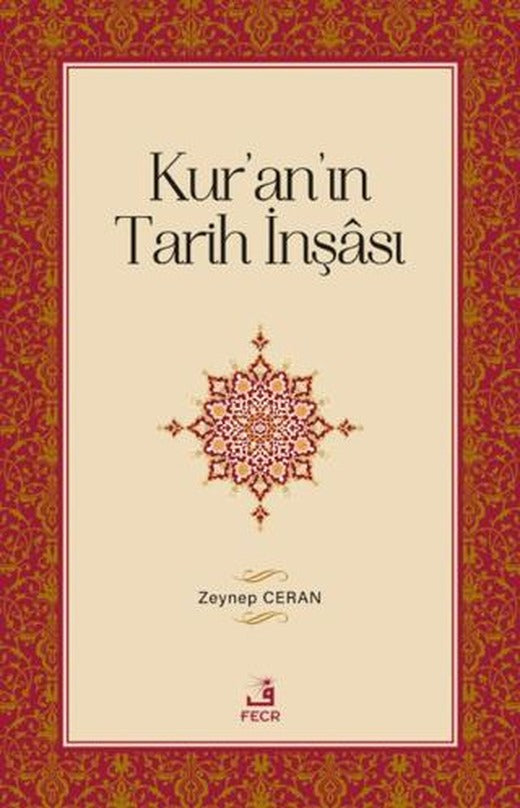 Kur'an'ın Tarih İnşası