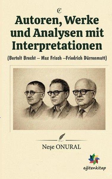 Autoren Werke und Analysen mit Interpretationen | Eğiten Kitap (İnce Kapak) - Resim 1