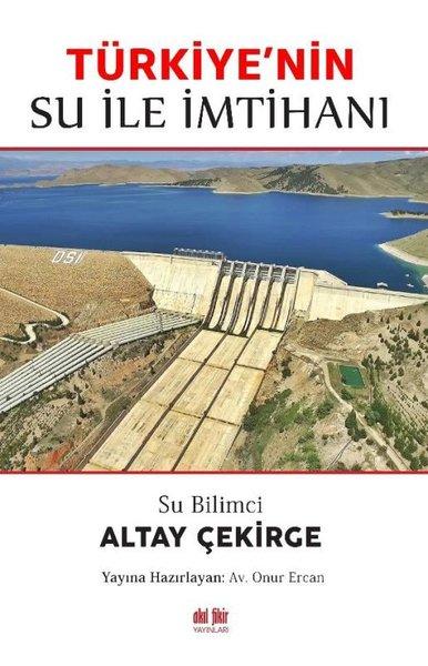 Türkiye'nin Su ile İmtihanı | Akıl Fikir Yayınları (İnce Kapak) - Resim 1
