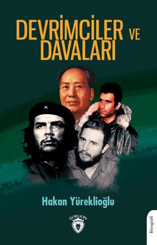 Devrimciler ve Davaları | Dorlion Yayınları (Ciltsiz)