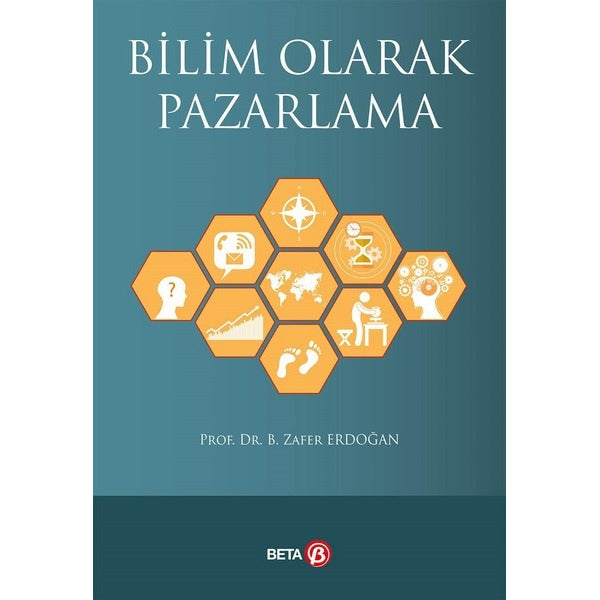 Bilim Olarak Pazarlama | Beta Yayınevi (Ciltsiz)