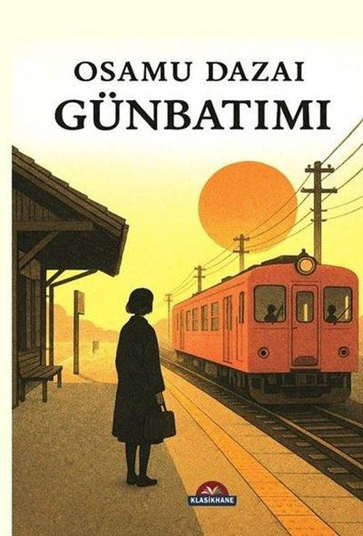 Günbatımı | Klasikhane Yayınları (İnce Kapak)
