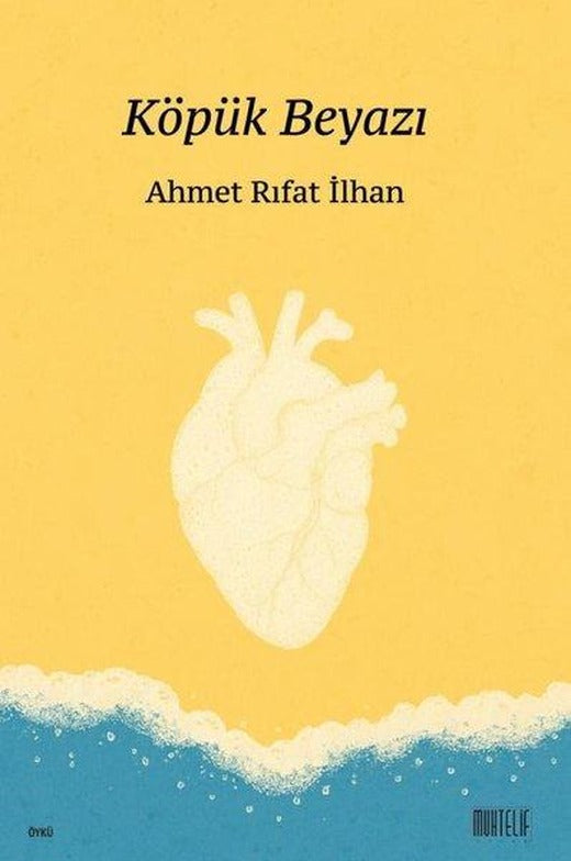 Köpük Beyazı | Muhtelif Kitap (İnce Kapak)