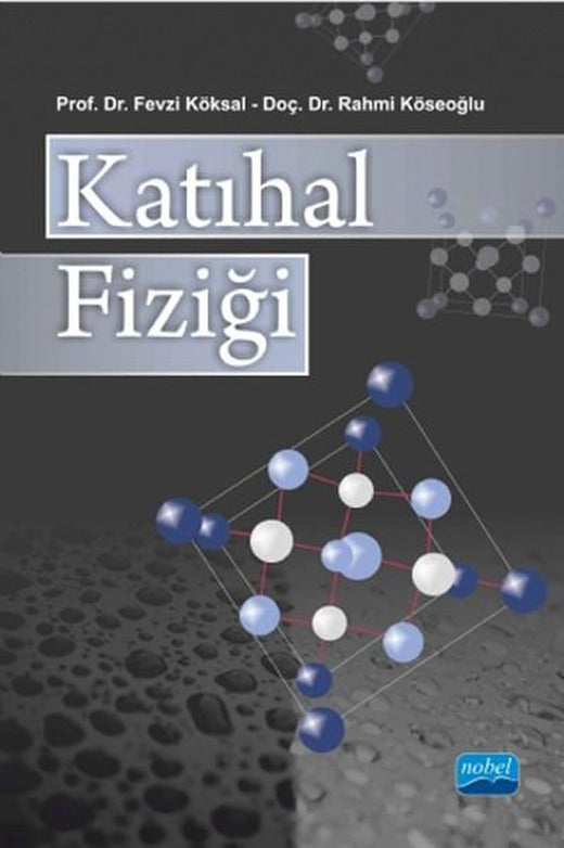 Katıhal Fiziği | Nobel Akademik Yayıncılık (İnce Kapak)