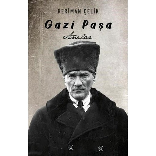 Gazi Paşa-Anılar | Libertas Yayınları (İnce Kapak)