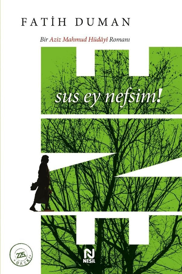 Sus Ey Nefsim! | Nesil Yayınları