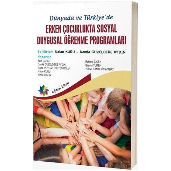 Dünya'da ve Türkiye’de Erken Çocuklukta Sosyal Duygusal Öğrenme Programları