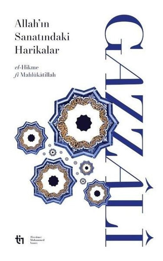 Allah'ın Sanatındaki Harikalar - el-Hikme fi Mahlukatillah | Tin Yayınları (İnce Kapak)