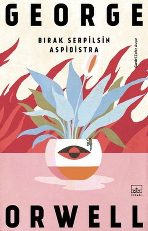 Bırak Serpilsin Aspidistra | İthaki Yayınları