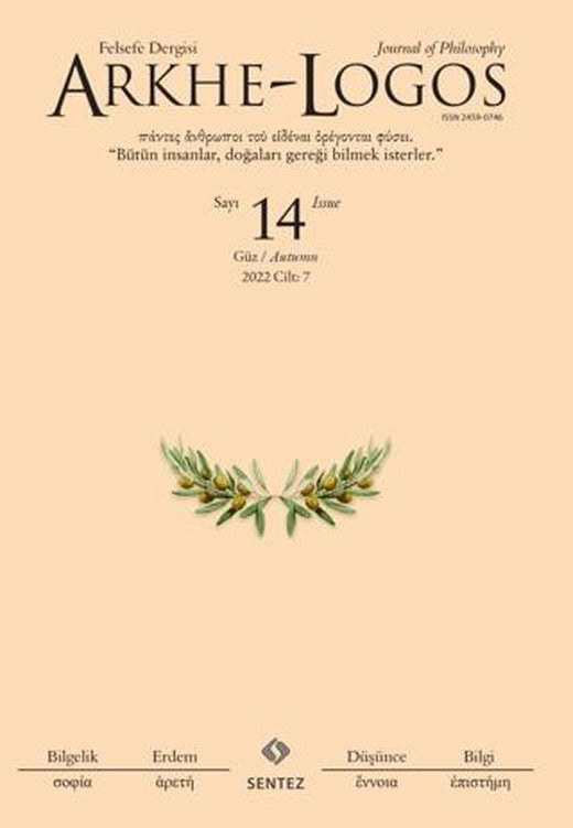 Arkhe - Logos Dergisi Sayı: 14 Güz 2022 | Arkhe - Logos Dergisi (Ciltsiz)