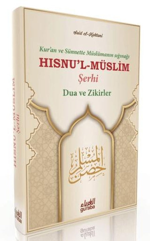 Hısnu'l- Müslim Şerhi (Büyük Boy)