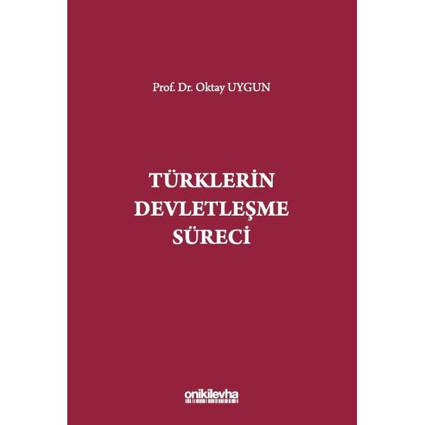 Türklerin Devletleşme Süreci
