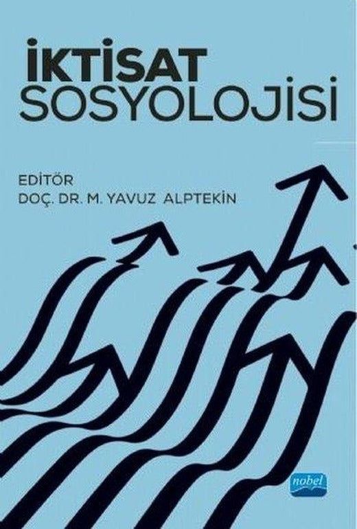 İktisat Sosyolojisi | Nobel Akademik Yayıncılık (İnce Kapak)