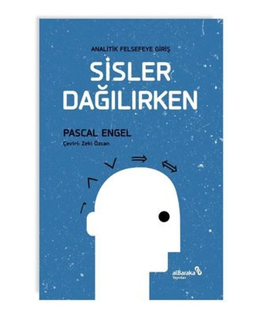 Sisler Dağılırken - Analitik Felsefeye Giriş | alBaraka Yayınları (İnce Kapak)