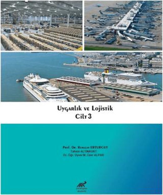 Uygarlık ve Lojistik Cilt 3