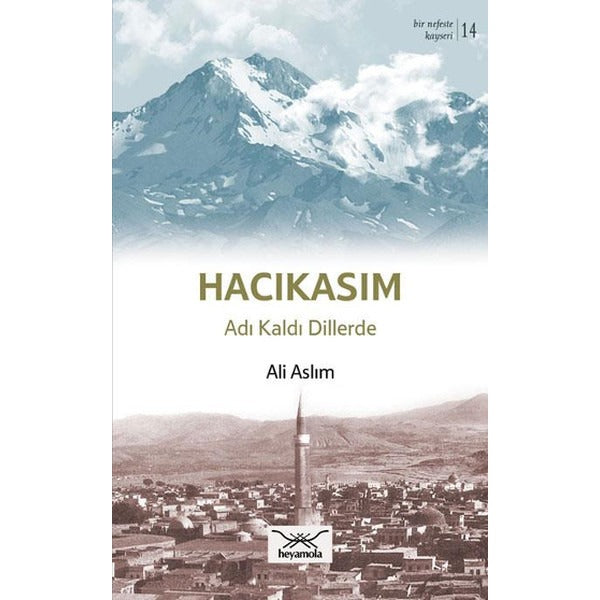Hacıkasım | Heyamola Yayınları (Ciltsiz)