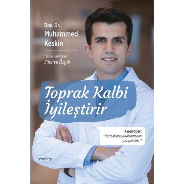 Toprak Kalbi İyileştirir | Hayy Kitap