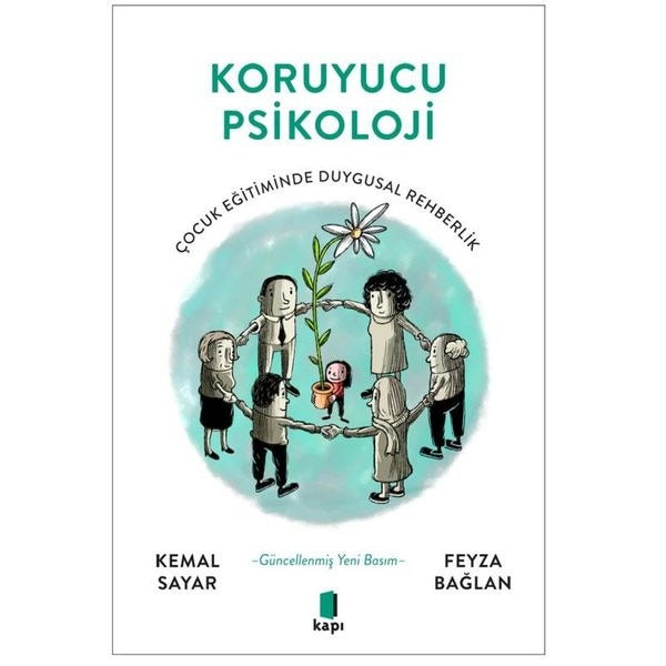 Koruyucu Psikoloji - Çocuk Eğitiminde Duygusal Rehberlik | Kapı Yayınları (İnce Kapak)
