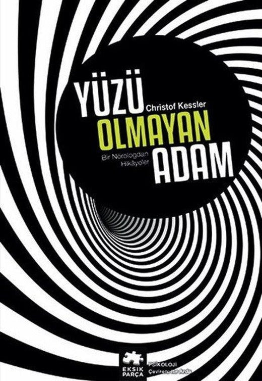 Yüzü Olmayan Adam | Eksik Parça Yayınları (İnce Kapak)