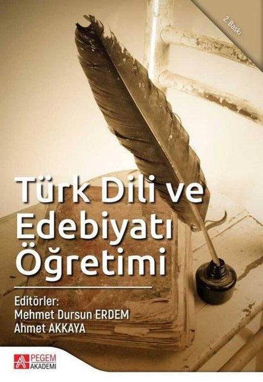 Türk Dili ve Edebiyatı Öğretimi | Pegem Akademi Yayıncılık (İnce Kapak)