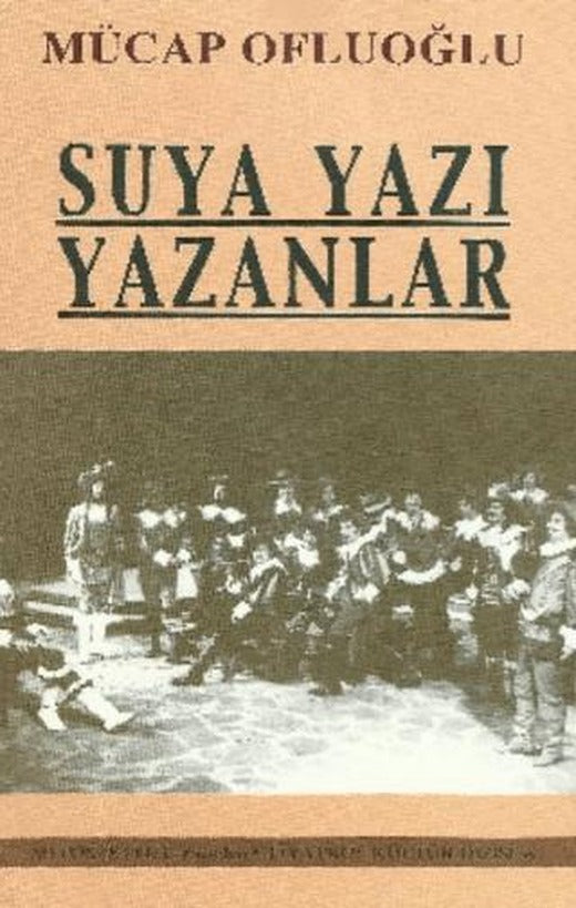 Suya Yazı Yazanlar | Mitos Boyut Yayınları (Ciltsiz)
