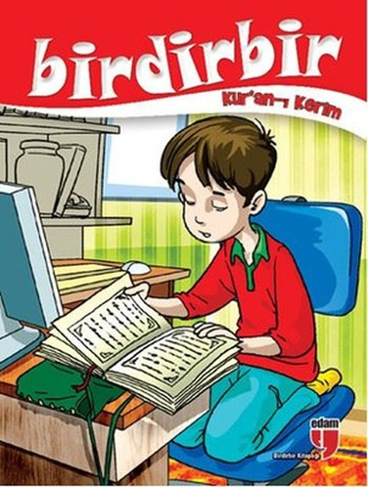 Birdirbir-Kur'an-ı Kerim | Edam