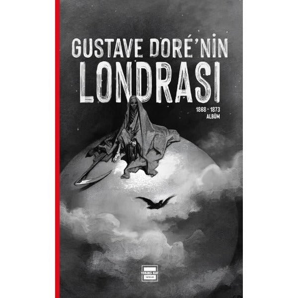 Gustave Dore'nin Londrası 1868 - 1873 Albüm | Yedinci Kat Yayınları (İnce Kapak)