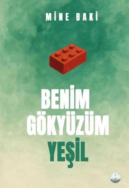 Benim Gökyüzüm Yeşil