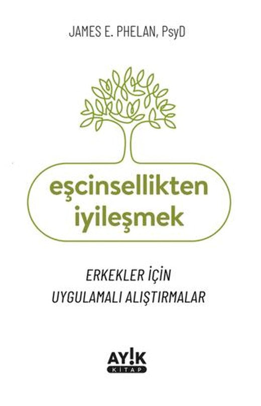 Eşcinsellikten İyileşmek