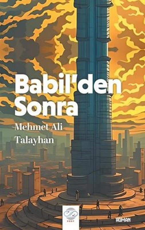 Babil'den Sonra |Post Yayın (İnce Kapak)