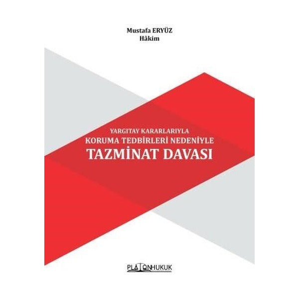 Yargıtay Kararlarıyla Koruma Tedbirleri Nedeniyle Tazminat Davası