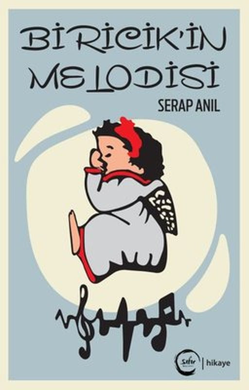 Biricik'in Melodisi | Sıfır Yayınları