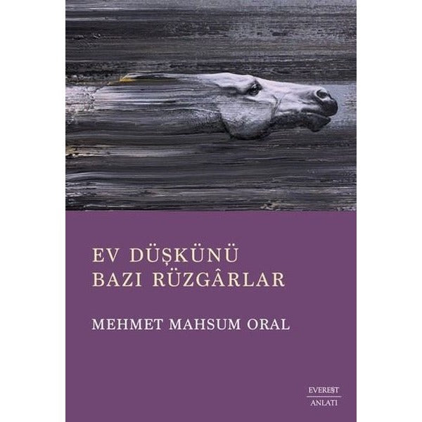 Ev Düşkünü Bazı Rüzgarlar | Everest Yayınları