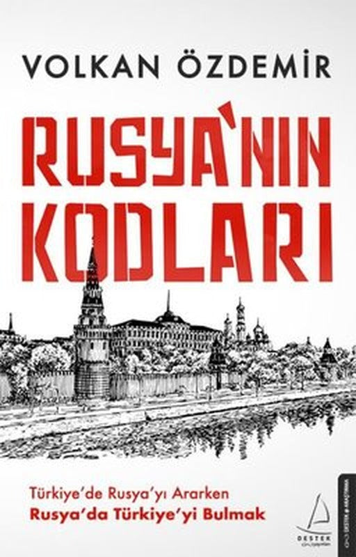 Rusya'nın Kodları | Destek Yayınları