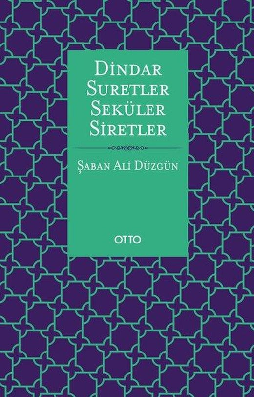 Dindar Suretler Seküler Siretler | Otto (İnce Kapak)