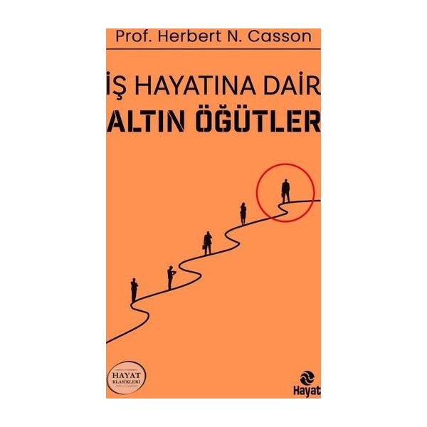 İş Hayatına Dair Altın Öğütler | Hayat Yayıncılık (İnce Kapak)
