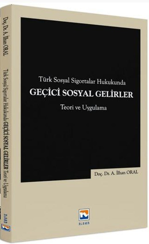 Türk Sosyal Sigortalar Hukukunda Geçici Sosyal Gelirler