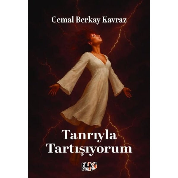 Tanrıyla Tartışıyorum | Tilki Kitap (İnce Kapak)