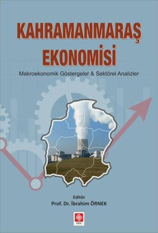 Kahramanmaraş Ekonomisi | Ekin Basım Yayın (Ciltsiz)