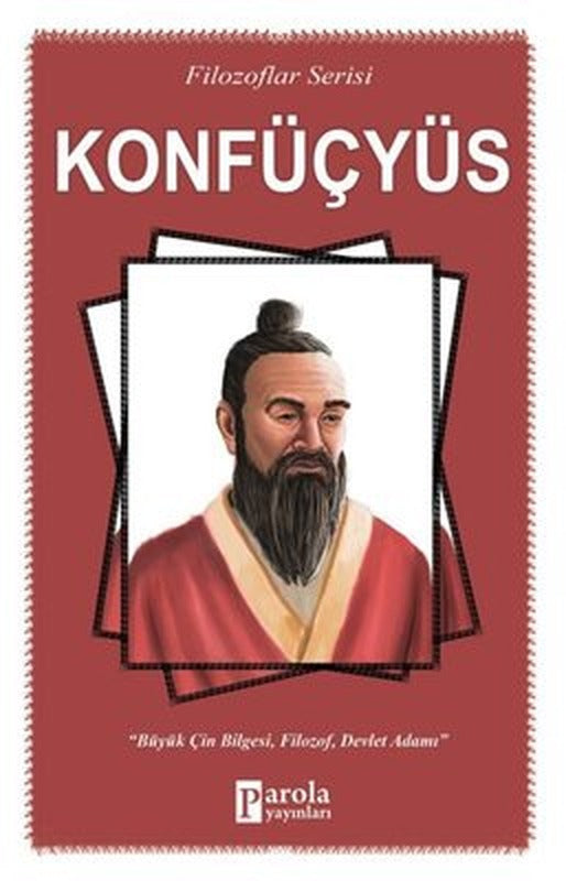 Konfüçyüs-Filozaflar Serisi | Parola Yayınları