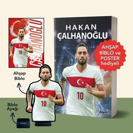 Hakan Çalhanoğlu - Ahşap Biblo ve Poster Hediyeli! | Flipper Yayıncılık (İnce Kapak)