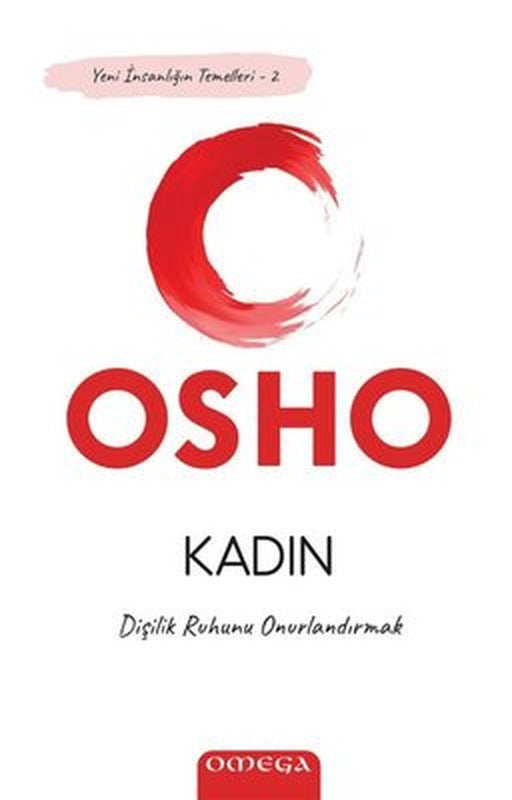 Kadın - Dişilik Ruhunu Onurlandırmak | Mega Yayınları