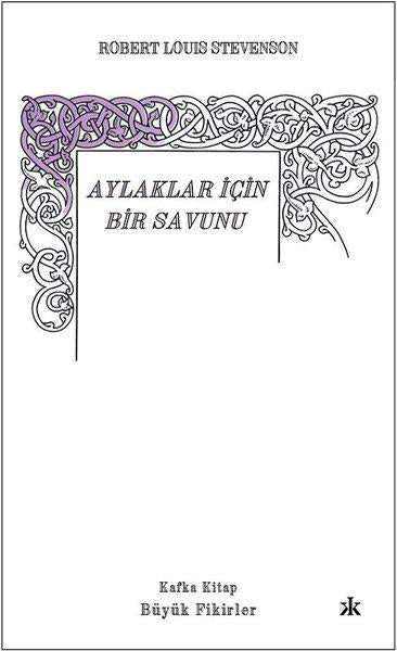 Aylaklar İçin Bir Savunu | Kafka Kitap (İnce Kapak) - Resim 1