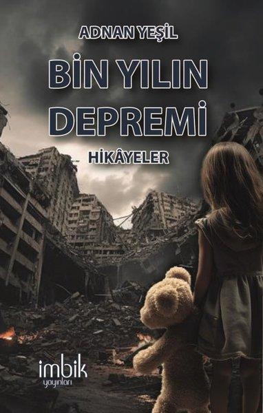Bin Yılın Depremi - Hikayeler | İmbik Yayınları (İnce Kapak) - Resim 1