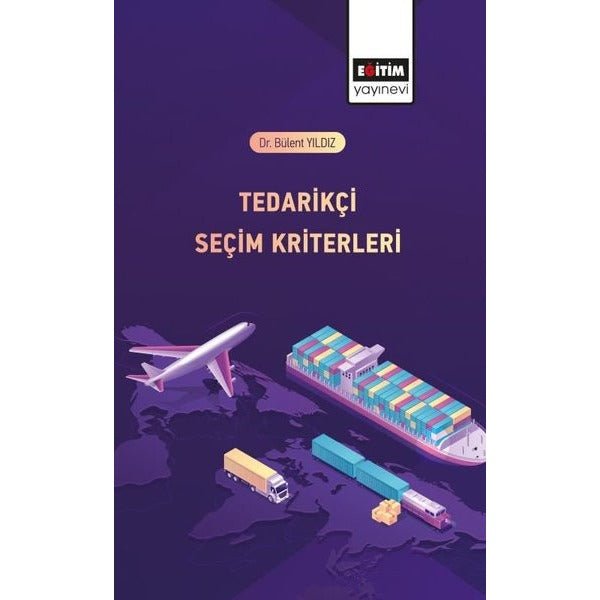 Tedarikçi Seçim Kriterleri | Eğitim Yayınevi - Bilimsel Eserler (Ciltsiz)