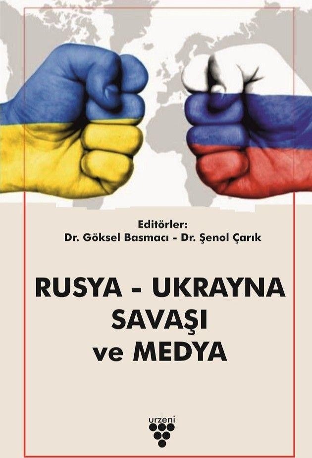Rusya - Ukrayna Savaşı Ve Medya | Urzeni Yayıncılık (Ciltsiz)